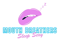 Mouth Breathers